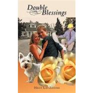 Double Blessings by Zaharie, Helen Lois, 9781452028750