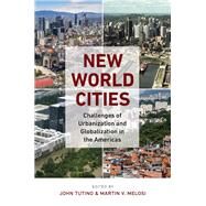 New World Cities by Tutino, John; Melosi, Martin V., 9781469648750
