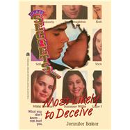 Most Likely to Deceive by Baker, Jennifer, 9781481428750