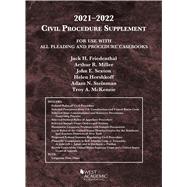 Civil Procedure Supplement, for Use with All Pleading and Procedure Casebooks, 2021-2022(American Casebook Series) by Friedenthal, Jack H.; Miller, Arthur R.; Sexton, John E.; Hershkoff, Helen; Steinman, Adam N.; McKenzie, Troy A., 9781647088750