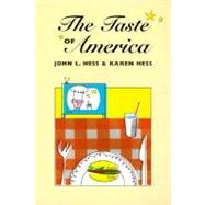 The Taste of America by Hess, John L., 9780252068751