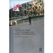 HIV/AIDS in China - The Economic and Social Determinants by Sutherland; Dylan, 9780415418751