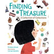 Finding Treasure A Collection of Collections by Schaub, Michelle; Saldana, Carmen, 9781580898751