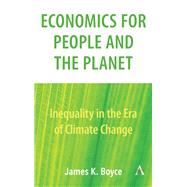 Economics for People and the Planet by Boyce, James K., 9781783088751