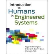 Introduction to Humans in Engineered Systems by Remington, Roger; Folk, Charles L.; Boehm-Davis, Deborah A., 9780470548752