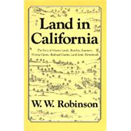 Land in California by Robinson, William W.; Robinson, M., 9780520038752