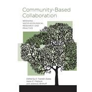 Community-based Collaboration by Dukes, E. Franklin; Firehock, Karen E.; Birkhoff, Juliana E., 9780813938752