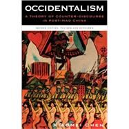 Occidentalism A Theory of Counter-Discourse in Post-Mao China by Chen, Xiaomei; Jinhua, Dai, 9780847698752