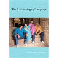 The Anthropology of Language An Introduction to Linguistic Anthropology by Ottenheimer, Harriet, 9781111828752