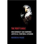 The Picky Eagle by Maass, Richard W., 9781501748752