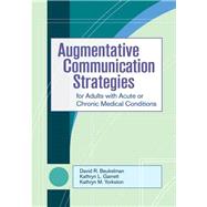 Augmentative Communication Strategies for Adults with Acute or Chronic Medical Conditions (Book with CD-ROM) by Beukelman, David R., 9781557668752