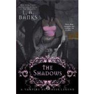 The Shadows A Vampire Huntress Legend by Banks, L. A., 9780312368753