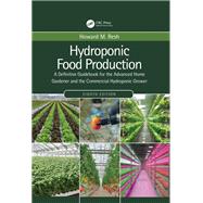 Hydroponic Food Production by Resh, Howard M, 9780367678753