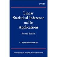 Linear Statistical Inference and its Applications by Rao, C. Radhakrishna, 9780471218753