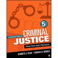 BUNDLE: Peak, Introduction to Criminal Justice: Practice and Process 5e (Vantage Shipped Access Card) + Peak, Introduction to Criminal Justice: Practice and Process 5e (Loose-leaf) by Peak & Herold, 9781071918753