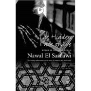 The Hidden Face of Eve Women in the Arab World, Second Edition by El Saadawi, Nawal, 9781842778753