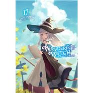 Wandering Witch: The Journey of Elaina, Vol. 17 (light novel) by Shiraishi, Jougi; Azure; Wilder, Nicole, 9781975368753