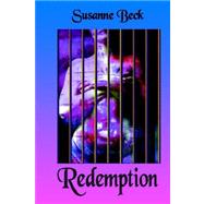 Redemption by Beck, Susanne, 9780967768755