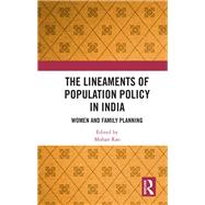 The Lineaments of Population Policy in India by Author, 9781351238755