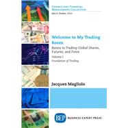 Welcome to My Trading Room by Magliolo, Jacques, 9781631578755