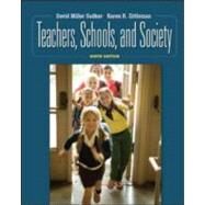 Teachers, Schools, and Society by Schiller, Bradley, 9780073378756