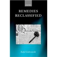 Remedies Reclassified by Zakrzewski, Rafal, 9780199278756