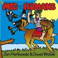 Meg and the Romans by Walser, David; Pienkowski, Jan, 9780241298756