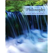 Philosophy : A Text with Readings by Velasquez, Manuel, 9780495808756