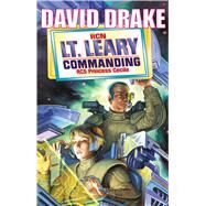 Lt. Leary, Commanding by Drake, David, 9780671578756
