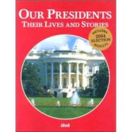 Our Presidents by Skarmeas, Nancy, 9780824958756