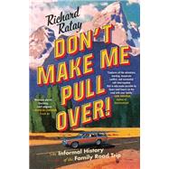 Don't Make Me Pull Over! by Ratay, Richard, 9781501188756
