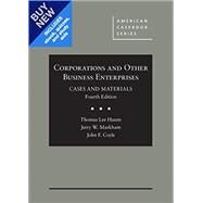 Corporations and Other Business Enterprises, Cases and Materials - CasebookPlus by Hazen, Thomas Lee; Markham, Jerry W.; Coyle, John, 9781634608756