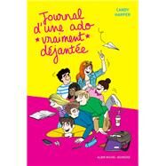 Journal d'une ado vraiment djante - tome 2 by Candy Harper, 9782226318756