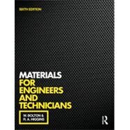Materials for Engineers and Technicians, 6th ed by Bolton; William, 9781138778757