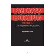 Badass Boxing Workouts by Chieng, Jennifer Dugwen, 9781612438757