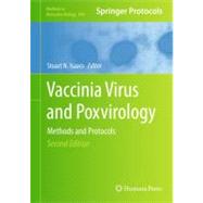 Vaccinia Virus and Poxvirology by Isaacs, Stuart N., 9781617798757