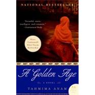 A Golden Age by Anam, Tahmima, 9780061478758