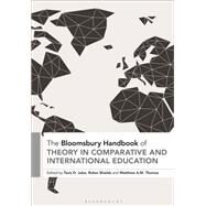 The Bloomsbury Handbook of Theory in Comparative and International Education by Jules, Tavis D.; Shields, Robin; Thomas, Matthew A. M., 9781350078758