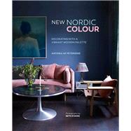 New Nordic Colour by Petersens, Antonia A. F.; Evans, Beth, 9781849758758