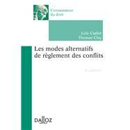 Les modes alternatifs de rglement des conflits - 3e d. by Loc Cadiet; Thomas Clay, 9782247188758