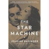The Star Machine by BASINGER, JEANINE, 9780307388759