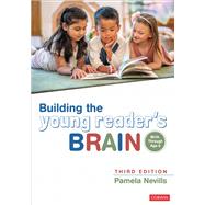 Building the Young Reader's Brain, Birth Through Age 8 by Pamela Nevills, 9781071888759