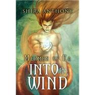 Into the Wind by Anthony, Shira; Kennedy, C., 9781627988759