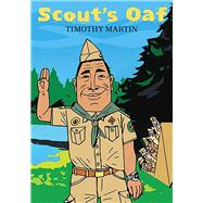 Scout's Oaf by Martin, Tim, 9781941958759
