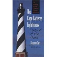 The Cape Hatteras Lighthouse by Carr, Dawson, 9780807848760