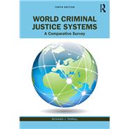 World Criminal Justice Systems by Richard J. Terrill; Richard J. Terrill, 9781032308760