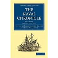 The Naval Chronicle by Clarke, James Stanier; McArthur, John, 9781108018760