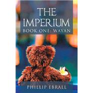 The Imperium 1 by Ebrall, Phillip, 9781796008760