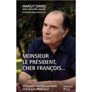 Monsieur le Prsident, cher Franois... by Margit Danel; Grgoire Colard, 9782824618760