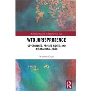 Wto Jurisprudence by Guan, Wenwei, 9780367428761